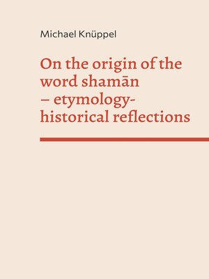 cover image of On the origin of the word shaman